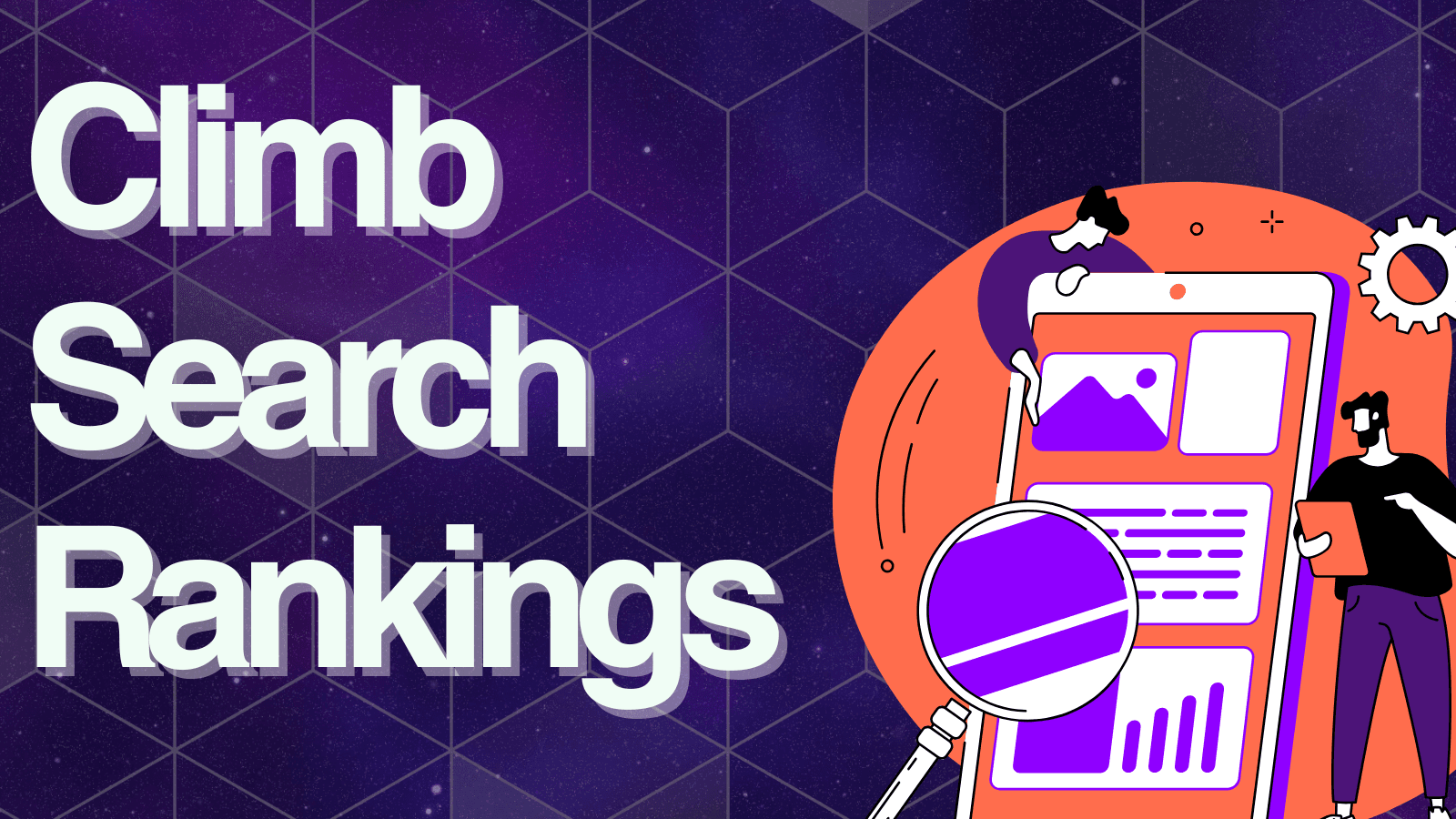 9 Ways to Improve SEO Rankings and Traffic That Actually Work