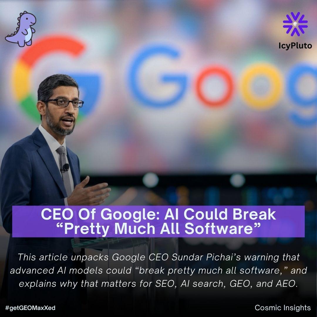 When The CEO Of Google Says AI Could Break “Pretty Much All Software”