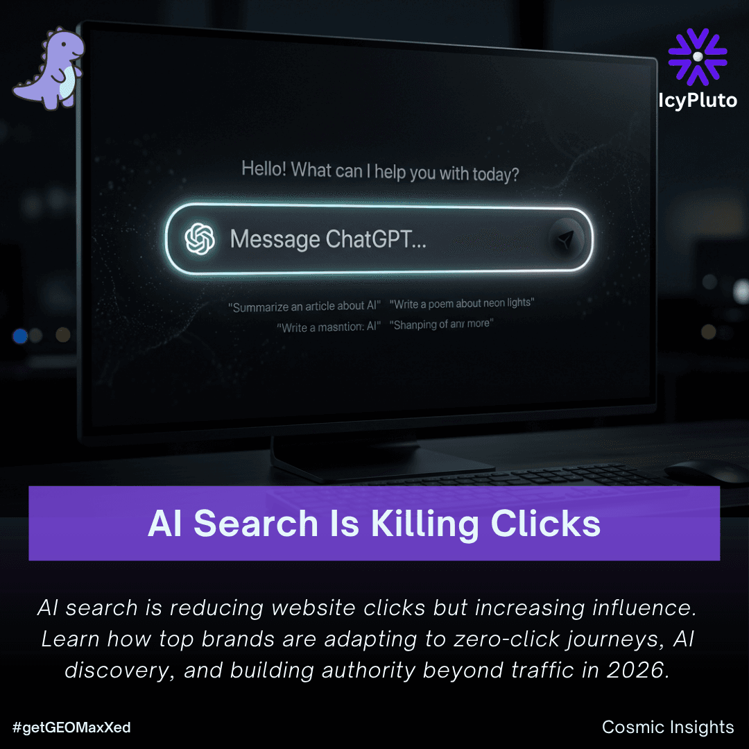 AI Search Is Killing Clicks: How Smart Brands Are Winning Without Traffic in 2026